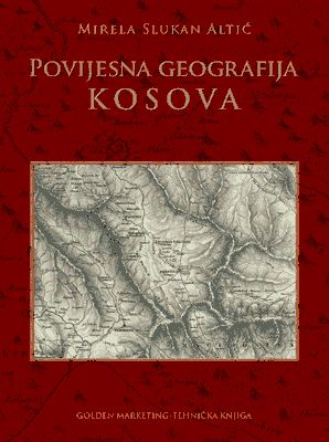 POVIJESNA GEOGRAFIJA KOSOVA